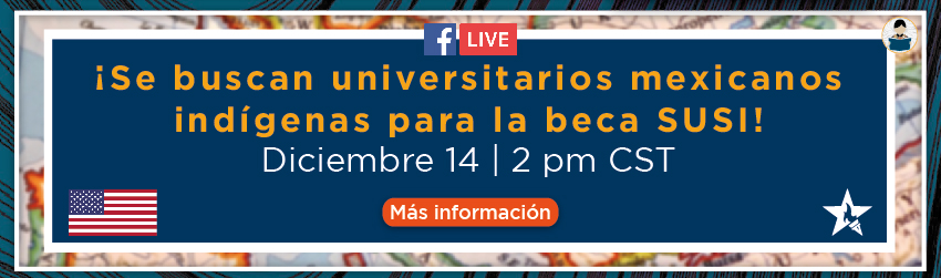 Beca SUSI para Estudiantes Universitarios Indígenas